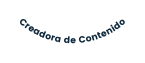 Creadora de Contenido