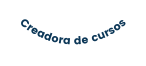 Creadora de cursos