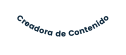 Creadora de Contenido